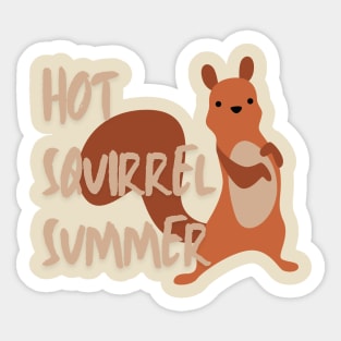 Hot Squirrel Summer T-Shirt, Fun Quirky Animal Tee, Perfect for Beach Vacations & BBQs, Unique Gift for Nature Lovers Sticker